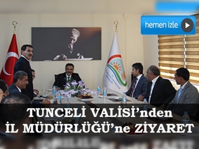 Tunceli Valisinden ziyaret