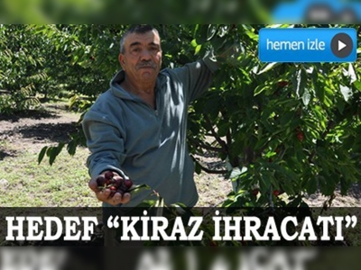 Güdülde hedef kiraz ihracatı