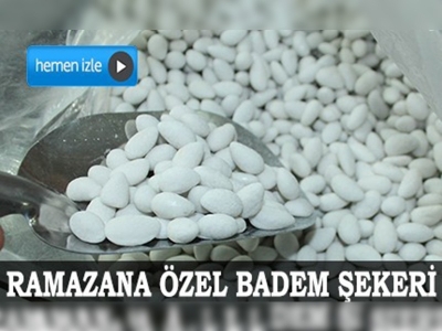 Ramazana özel badem şekeri