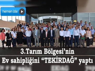 Tekirdağ'da 3. Tarım Bölgesi Aile Çiftçiliği Çalıştayı düzenlendi