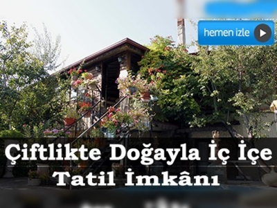 Kapadokya'da organik tatil imkânı