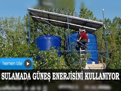 Simavda ilk güneş enerjili sulama