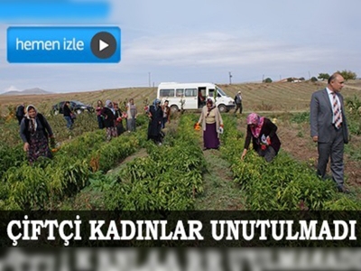 Çiftçi kadınlar unutulmadı