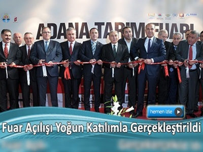 Adana 8. Tarım Fuarı açıldı