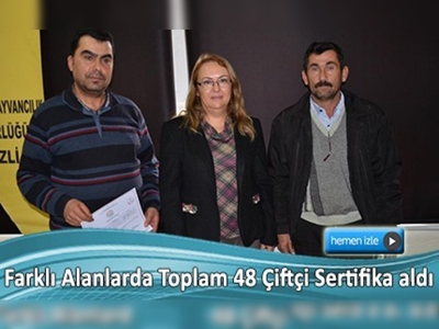 Çal'da sertifikalı çiftçiler artıyor