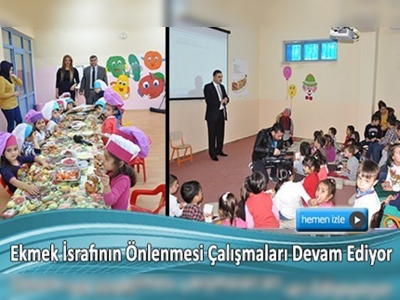 Kahramanmaraş'ta hedef, sıfır ekmek israfı