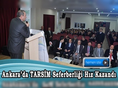 Ankara'da TARSİM seferberliği hız kazandı