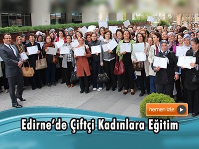 Edirne'de ortak kadın çiftçi eğitimi