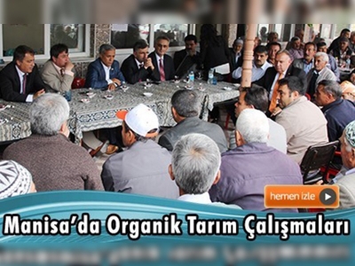 Manisa'da Organik Tarım Çalışmaları Devam Ediyor