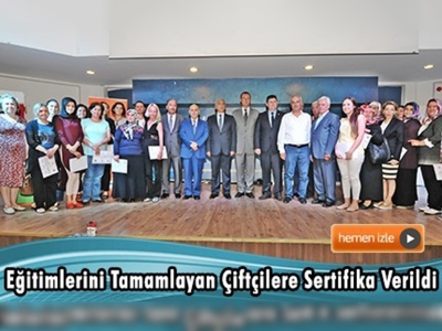 Eğitimlerini Tamamlayan Çiftçilere Sertifika Verildi