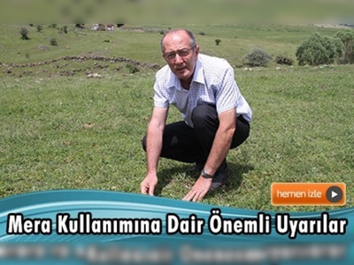 ''Meralarda erken otlatmanın önüne geçilmeli''