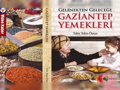 Gelenekten Geleceğe Gaziantep Yemekleri