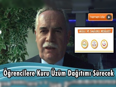 Kuru üzüm dağıtımında pilot okul sayısı artıyor