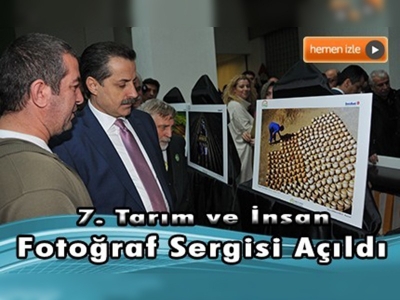 7. tarım ve insan fotoğraf sergisi açıldı