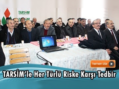 Çankırı'da TARSİM bilgilendirme toplantısı yapıldı