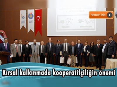 Kırsal kalkınmada kooperatifçiliğin önemi