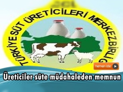 Üreticiler süte müdahaleden memnun