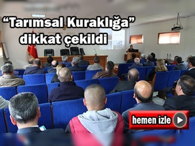 Çanakkale'de ''Tarımsal Kuraklık İl Kriz Merkezi Toplantısı''