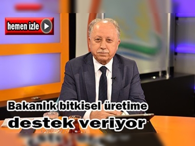 Tarım havzalarına Bakanlık desteği