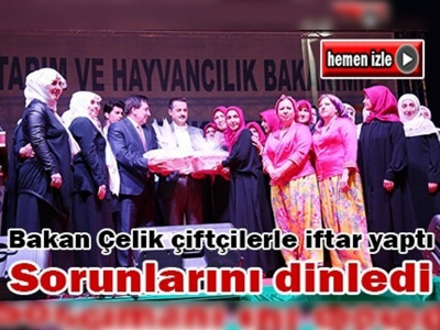 Bakan Çelik Bursalı çiftçilerle bir arada