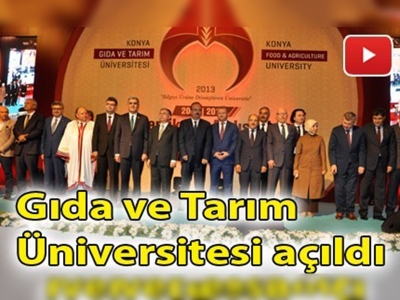 Gıda ve Tarım Üniversitesi açıldı