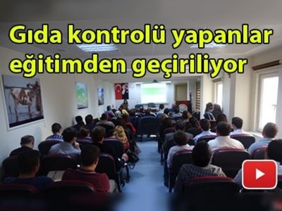 Gıda Denetçileri İçin Kurs Düzenlendi