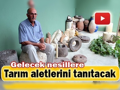 Asırlık tarım aletlerini koleksiyon yaptı