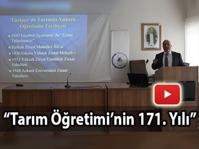 ''Tarım Öğretimi'nin 171. Yılı''