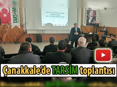 Çanakkale'de TARSİM toplantısı