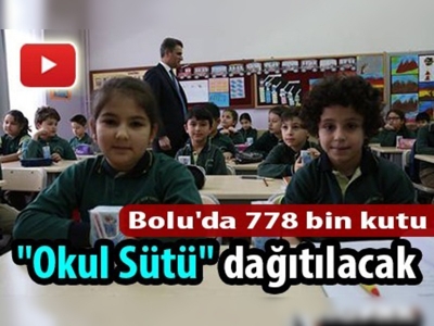 Bolu'da 778 bin kutu ''Okul Sütü'' dağıtılacak