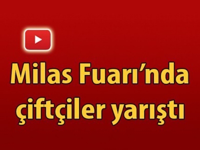 Muğla'da Tarım ve Hayvancılık Fuarı açıldı