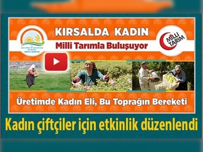 ''Kırsalda Kadın Milli Tarımla Buluşuyor''