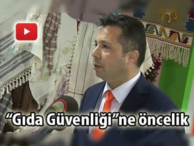 Gıda güvenliğine öncelik