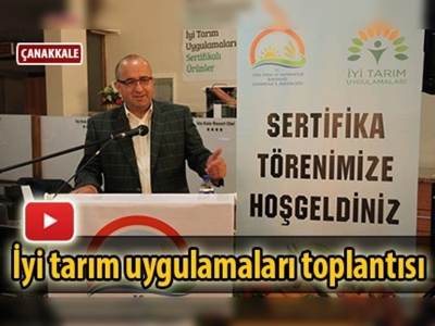 İyi tarım uygulamaları konuşuldu