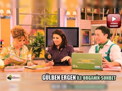 GÜLBEN ERGENLE ORGANİK SOHBET