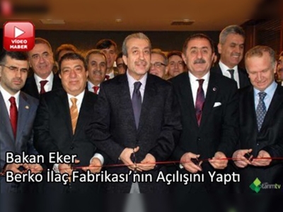 Bakan Eker ilaç tesisi açtı