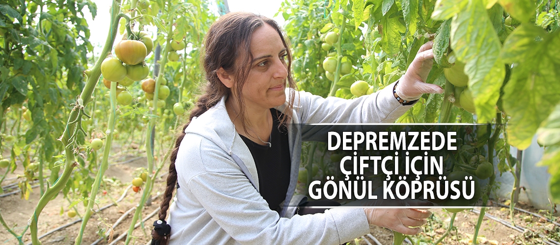 Depremzede çiftçi için gönül köprüsü