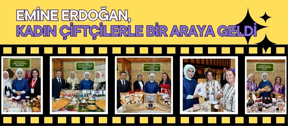 Emine Erdoğan, kadın çiftçilerle bir araya geldi