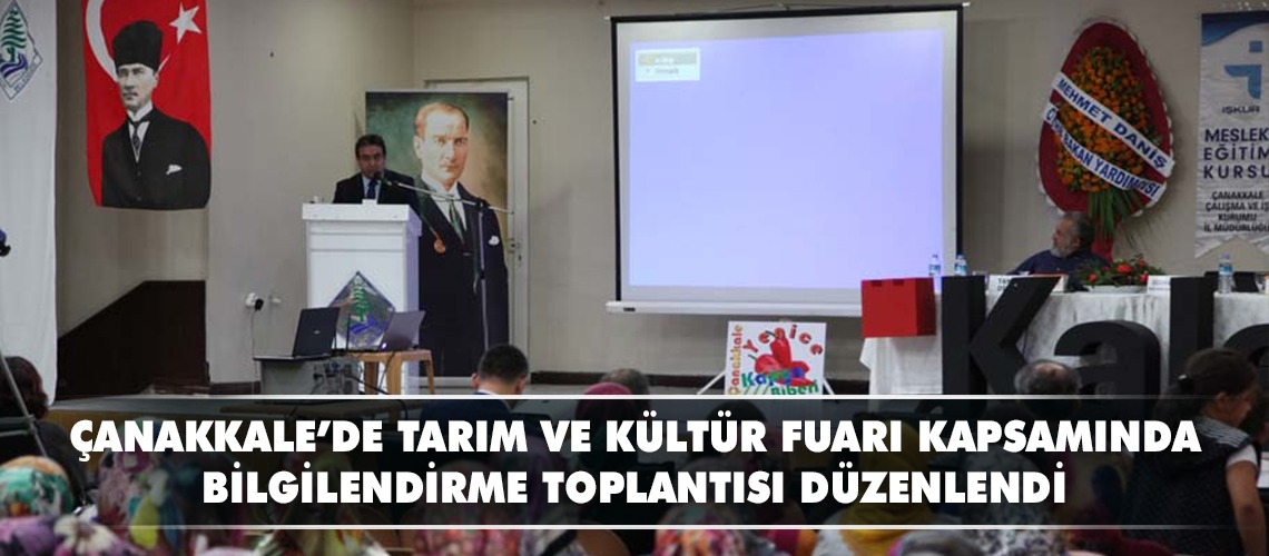 Çanakkale'de Tarım Ve Kültür Fuarı Kapsamında Bilgilendirme Toplantısı Düzenlendi