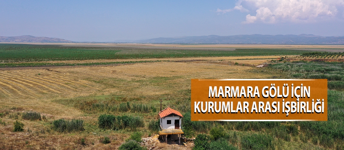 Marmara Gölü için kurumlar arası işbirliği başladı