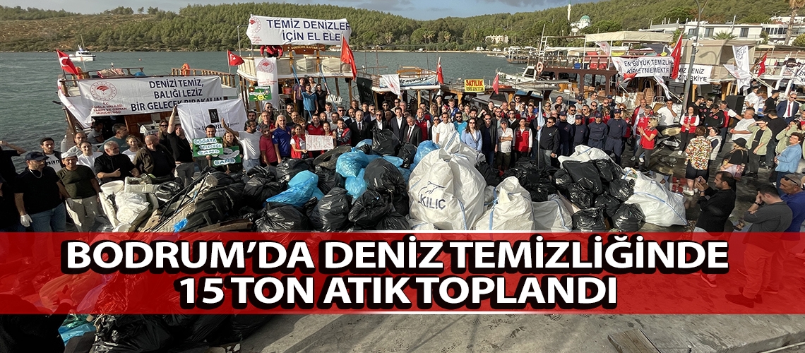 Bodrum’da deniz temizliğinde 15 ton atık toplandı