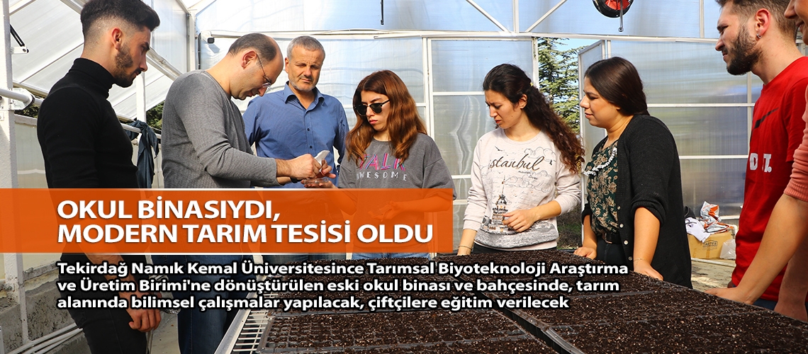 Okul binasıydı, modern tarım tesisi oldu