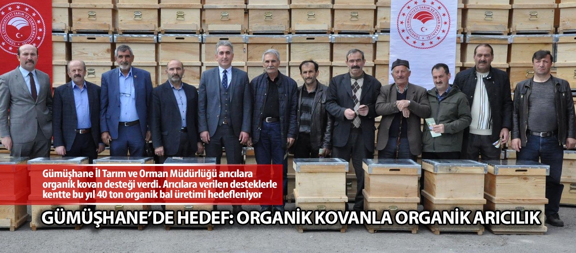 Gümüşhane’de hedef: organik kovanla organik arıcılık