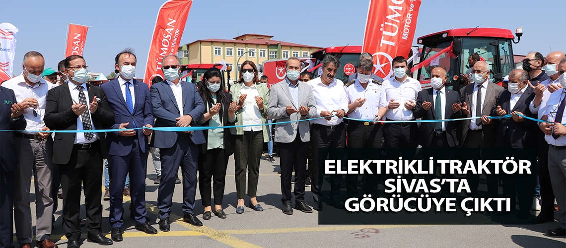 Elektrikli traktör Sivas’ta görücüye çıktı