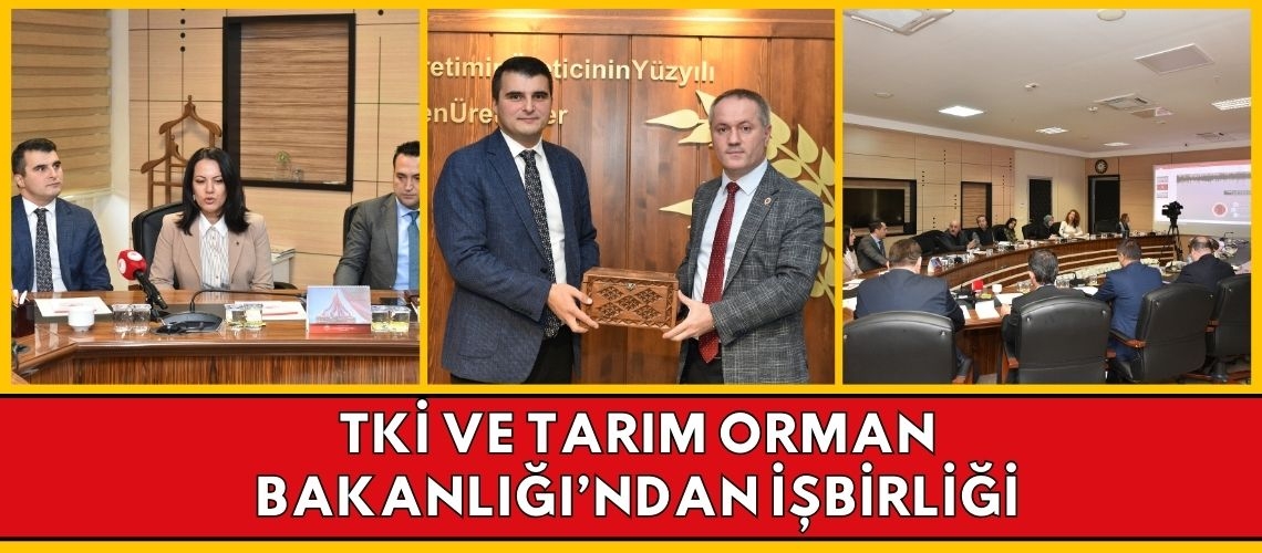 TKİ ve Tarım Orman Bakanlığı’ndan işbirliği