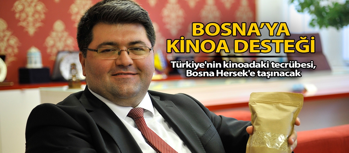 Bosna’ya kinoa desteği