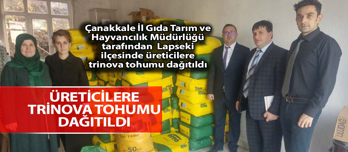 Lapseki’de üreticilere trinova tohumu dağıtıldı