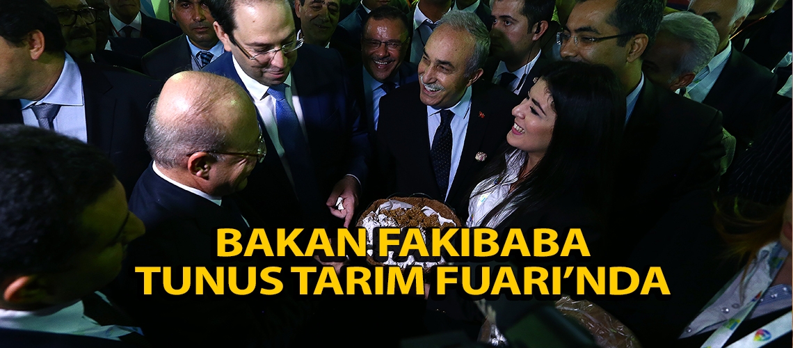 Bakan Fakıbaba Tunus Tarım Fuarı’nda