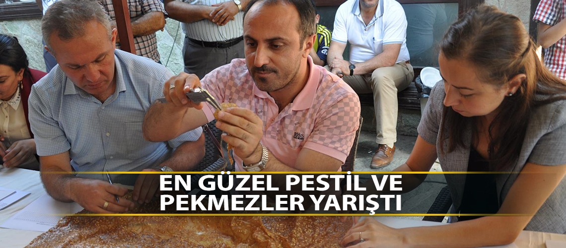 En güzel pestil ve pekmezler yarıştı