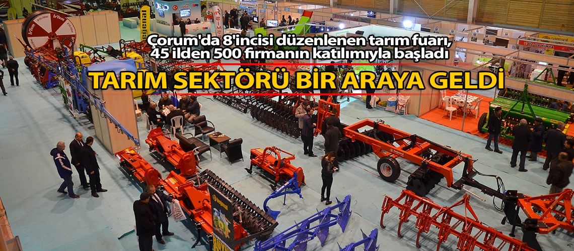 Tarım sektörü bir araya geldi